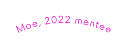 Moe 2022 mentee